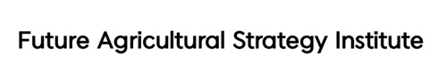 Future Agricultural Strategy Institute